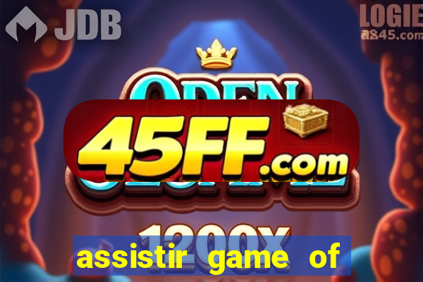 assistir game of thrones gratis telegram